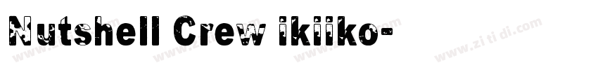 Nutshell Crew ikiiko字体转换